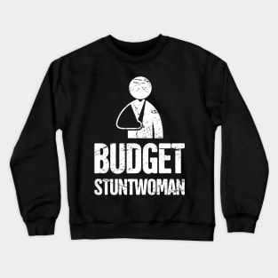 Stuntwoman - Funny Broken Arm Get Well Soon Gift Crewneck Sweatshirt